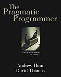 The Pragmatic Programmer: From Journeyman to Master